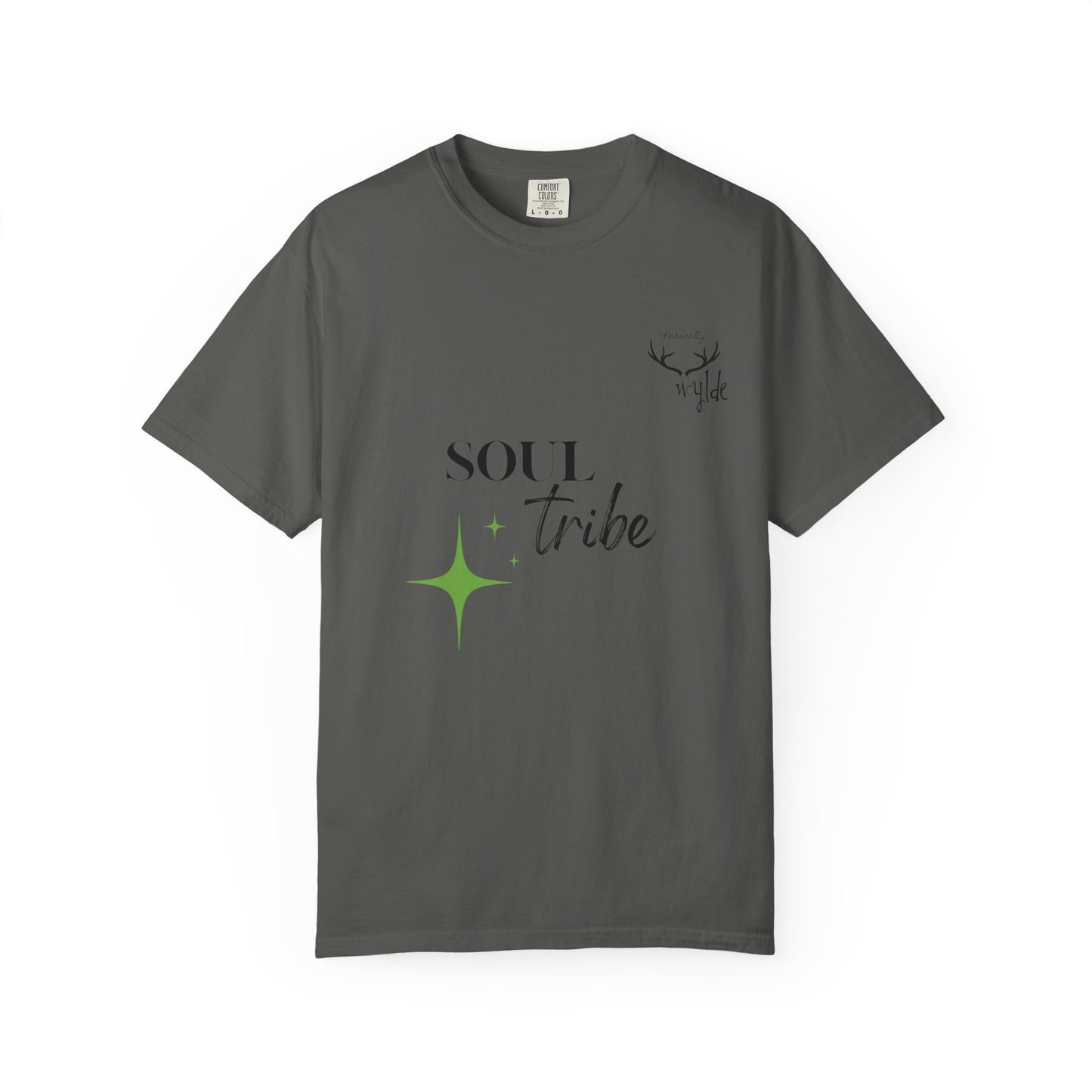 Soul Tribe - Naturally Wylde Affirmation T-Shirt